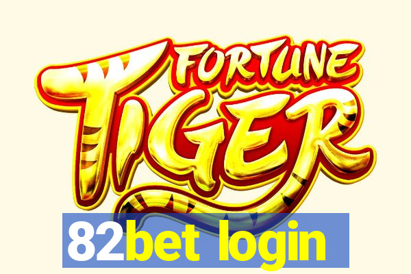 82bet login